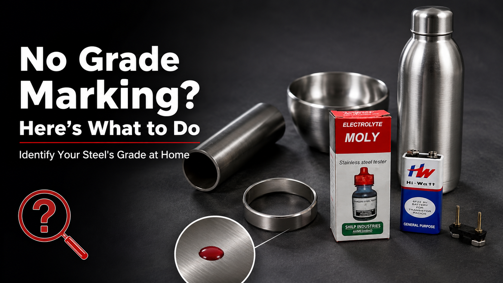 MOLY stainless steel testing liquid used to check the grade of an unmarked steel item
