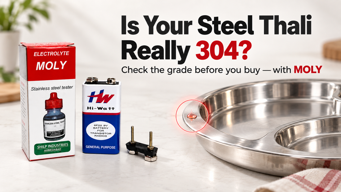 Steel Thali 304 Grade Check: How to Verify Before You Buy